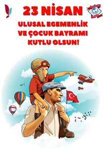 23 Nisan Ulusal Egemenlik ve Çocuk Bayramı
