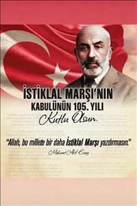 İstiklal Marşı’nın Kabulünün 105. Yıl Dönümü